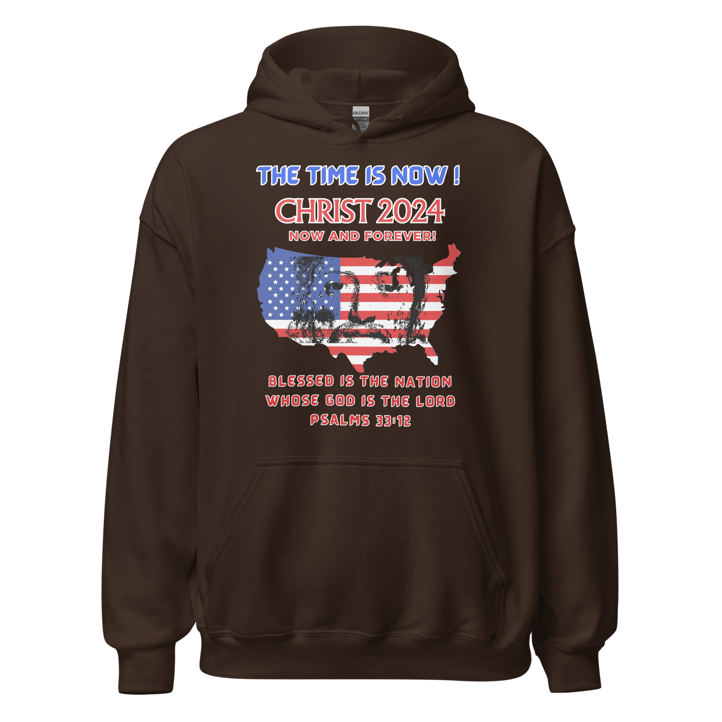 TIME IS NOW!  #1  CHRIST'S FACE MIDDLE OF USA FLAG- WHITE OUTLINED LETTERS FOR DARKER HOODIES