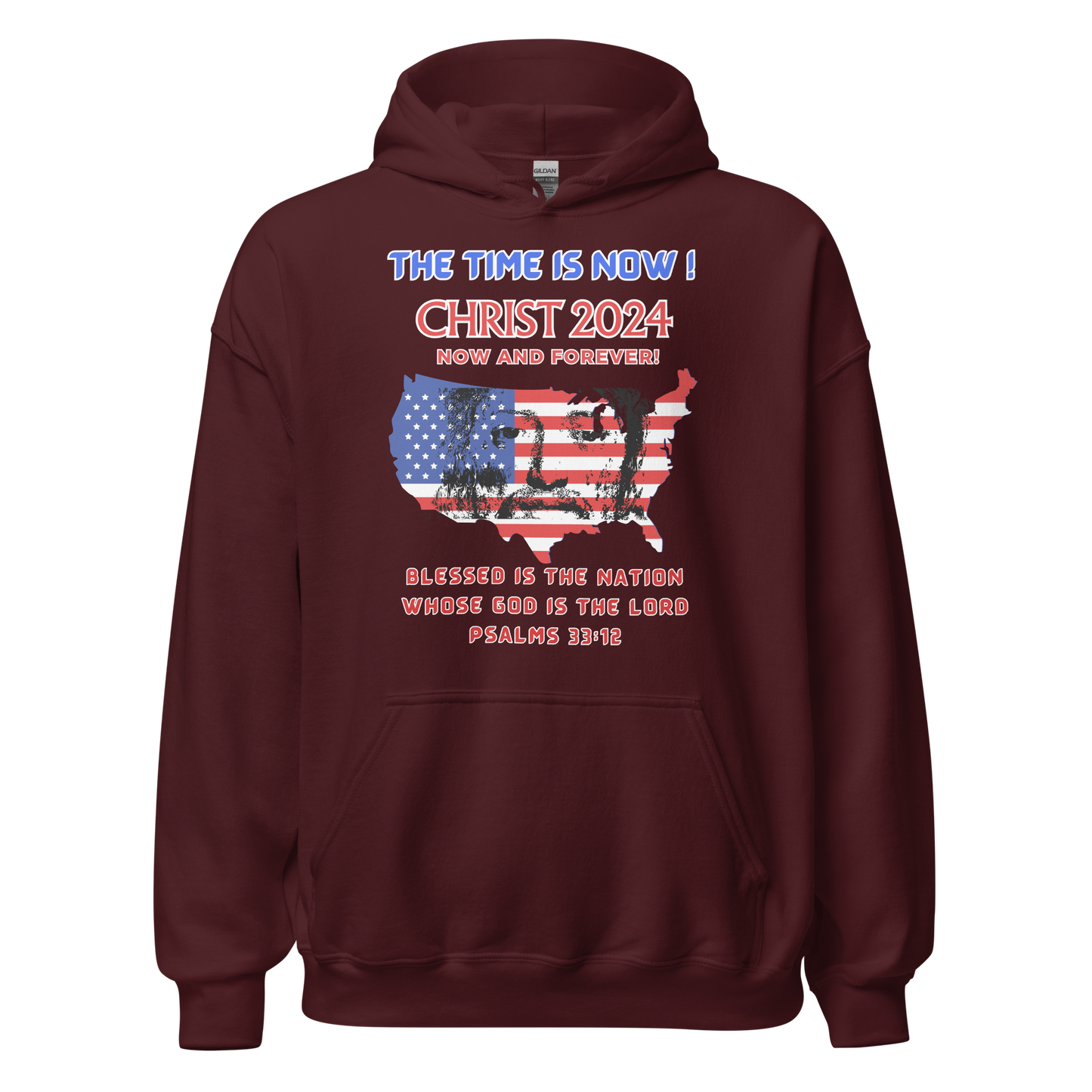 TIME IS NOW!  #1  CHRIST'S FACE MIDDLE OF USA FLAG- WHITE OUTLINED LETTERS FOR DARKER HOODIES