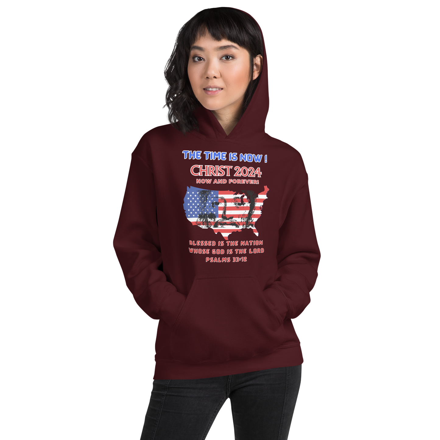 TIME IS NOW!  #1  CHRIST'S FACE MIDDLE OF USA FLAG- WHITE OUTLINED LETTERS FOR DARKER HOODIES